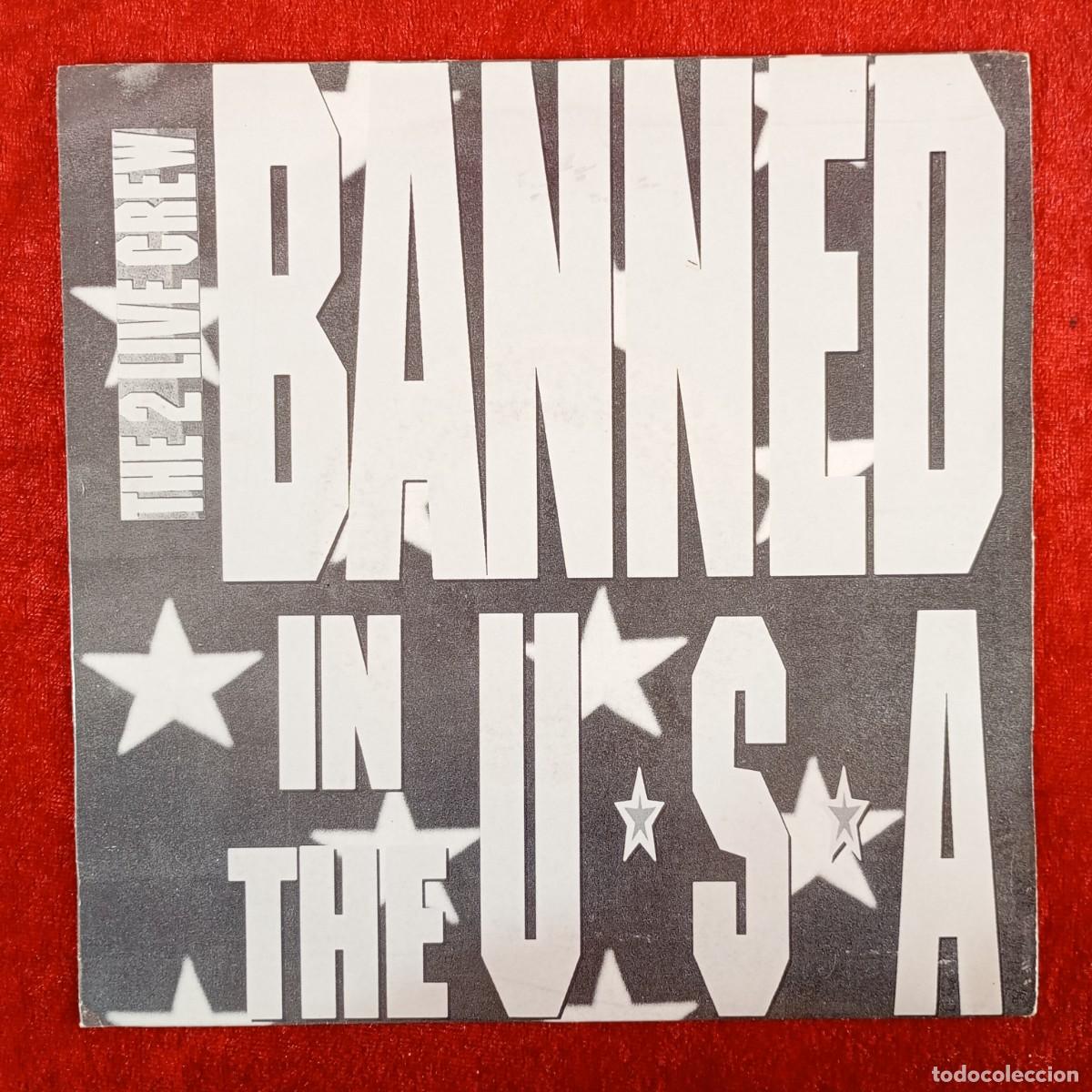 Discos de vinilo: BANNED IN THE U.S.A. - THE 2 LIVE CREW - BUS-105-PROMO - SINGLE - DISCO VINILO / 3881