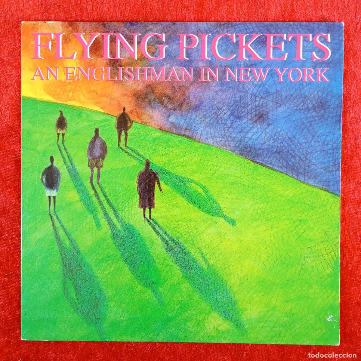 Discos de vinilo: FLYING PICKETS - AN ENGLISHMAN IN NEW YORK - CLS 027 - SINGLE - DISCO VINILO / 3883