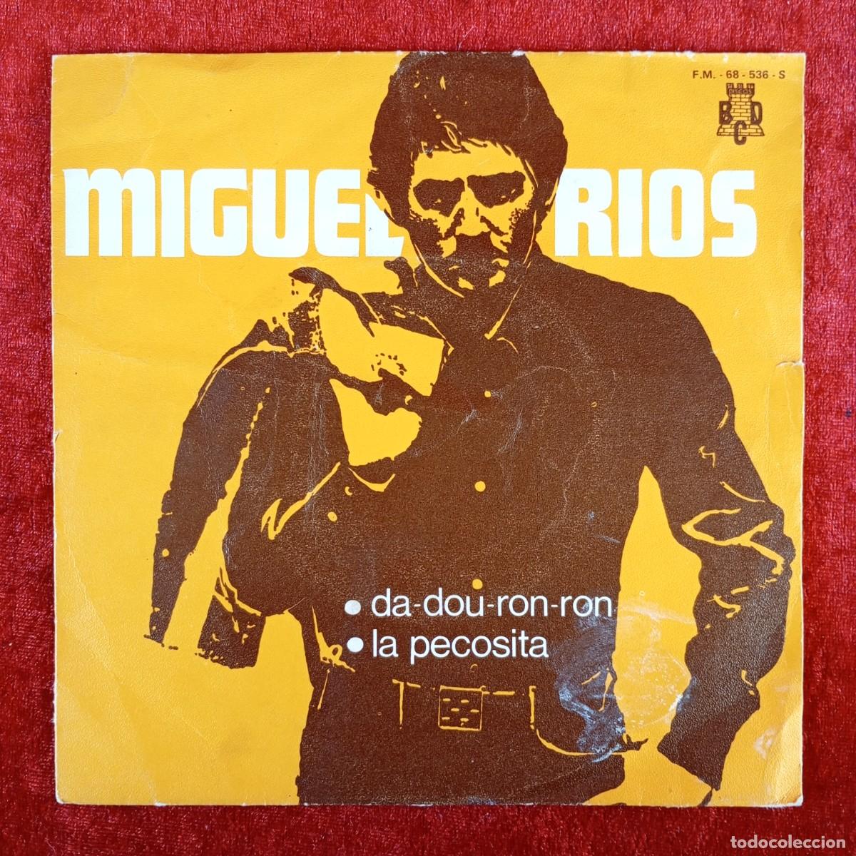 Discos de vinilo: MIGUEL RIOS - DA-DOU-RON-RON - LA PECOSITA - F.M-68-536-S - SINGLE - DISCO VINILO / 3884