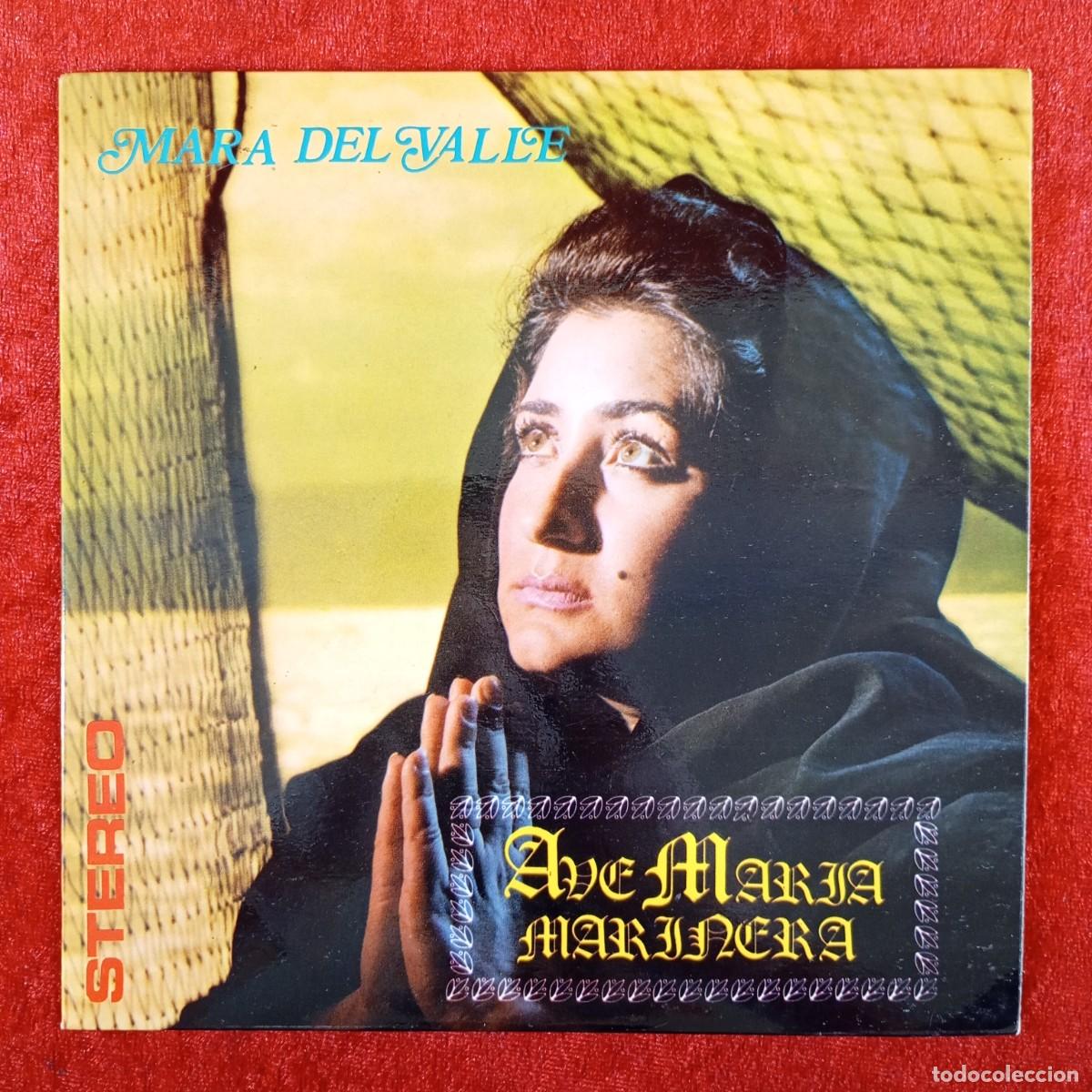 Discos de vinilo: MARA DEL VALLE - AVE MARIA MARINERA - DUQUESA CAYETANA - SINGLE - DISCO VINILO / 3893