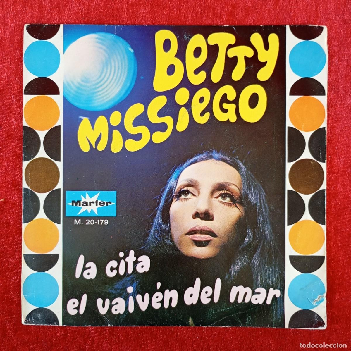 Discos de vinilo: BETTY MISSIEGO - LA CITA . EL VAIV&Eacute;N DEL MAR - M. 20-179 - SINGLE - DISCO VINILO / 3897