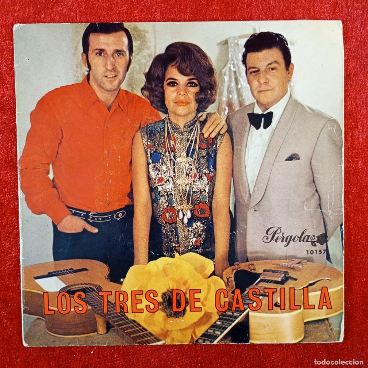 Discos de vinilo: LOS TRES DE CASTILLA - PERGOLA - 10157 - SINGLE - DISCO VINILO / 3901