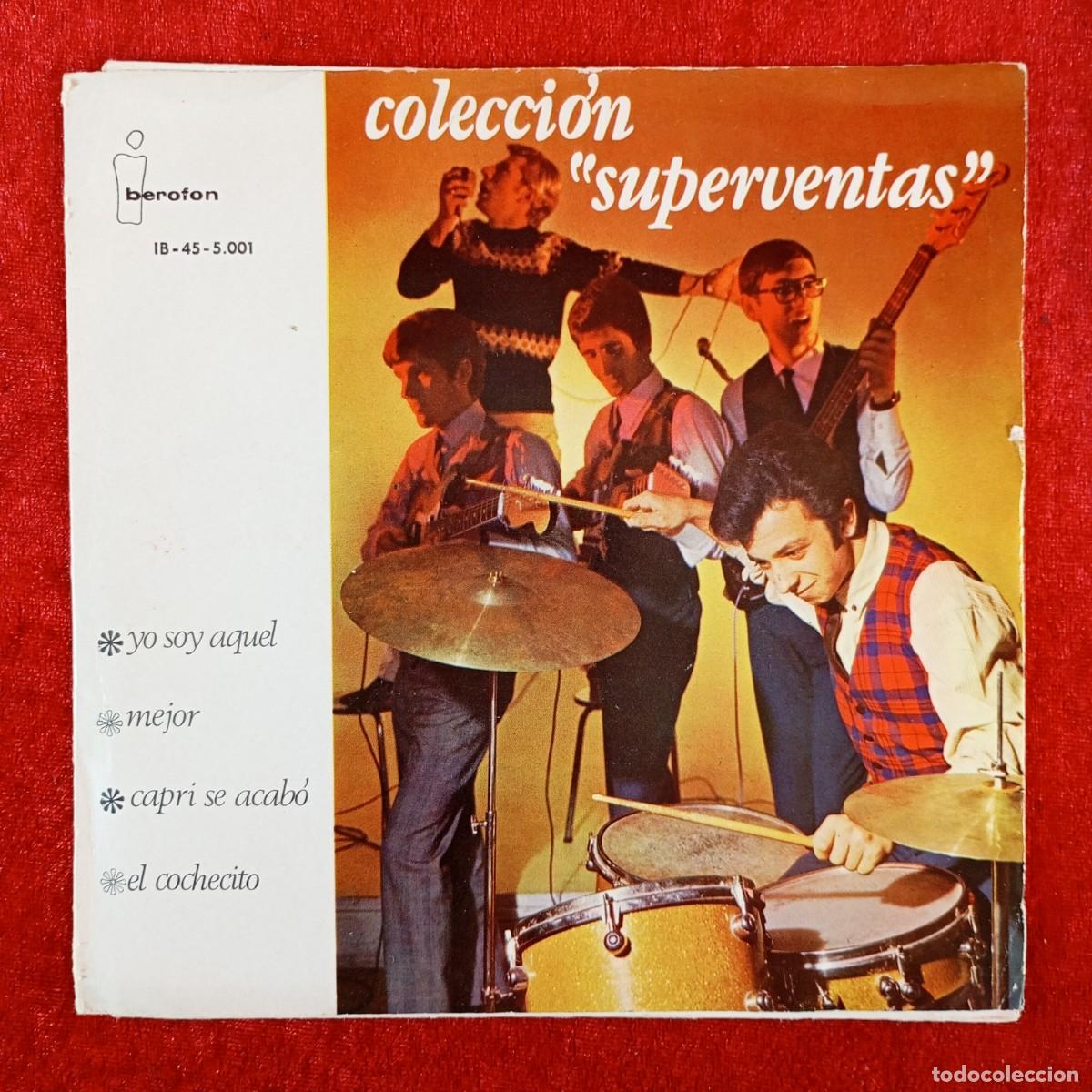 Discos de vinilo: COLECCI&Oacute;N SUPERVENTAS - YO SOY AQUEL, MEJOR, CAPRI SE ACAB&Oacute;, EL COCHE - SINGLE - DISCO VINILO / 3910