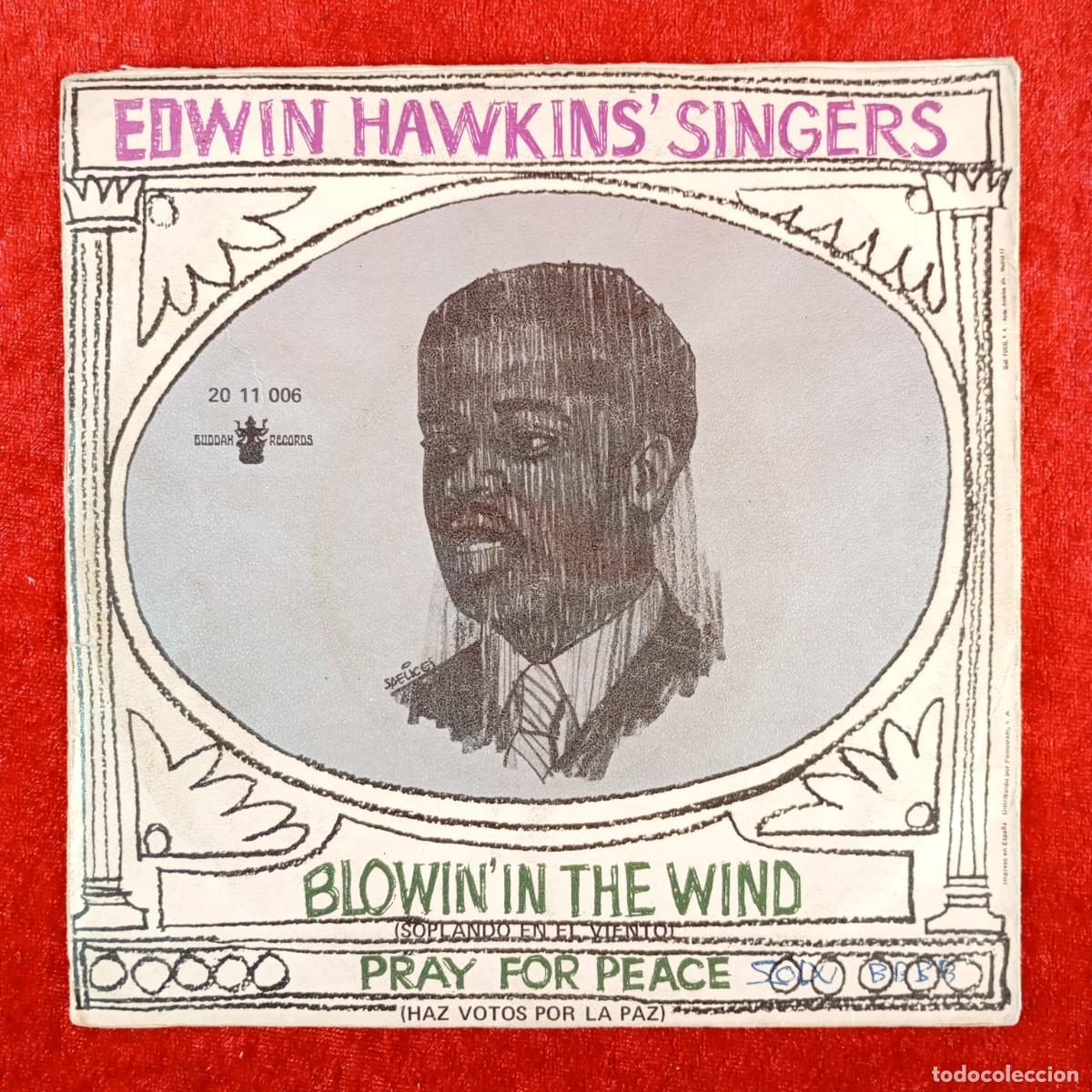 Discos de vinilo: EDWIN HAWKINS SINGERS - BLOWIN IN THE WIND - PRAY FOR PEACE - SINGLE - DISCO VINILO / 3912