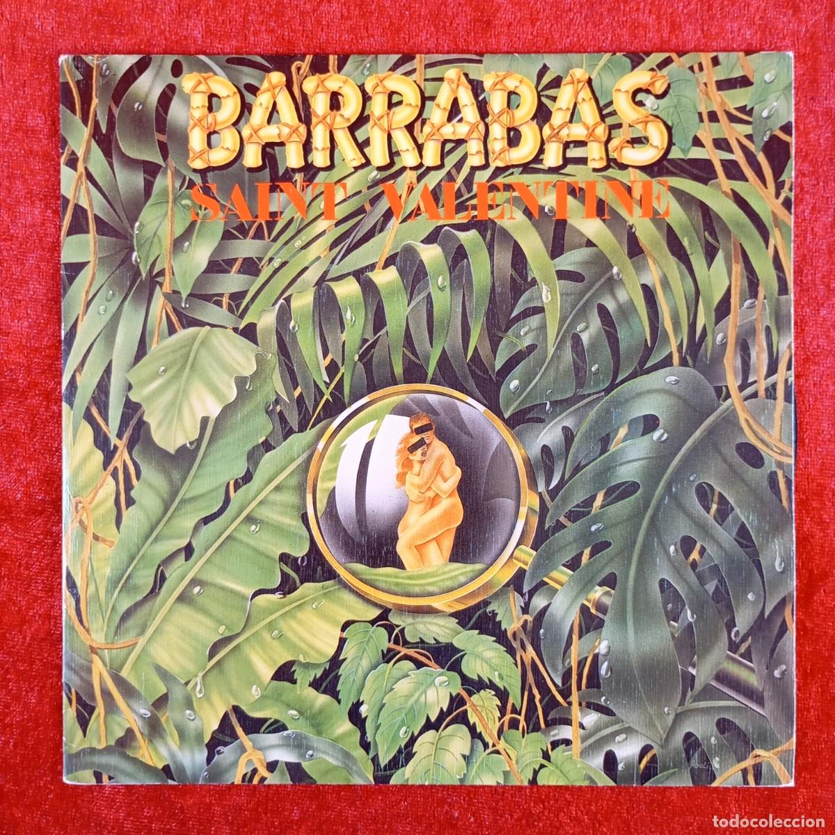 Discos de vinilo: BARRABAS - SAINT VALENTINE - CBS A-4159 - SINGLE - DISCO VINILO / 3929