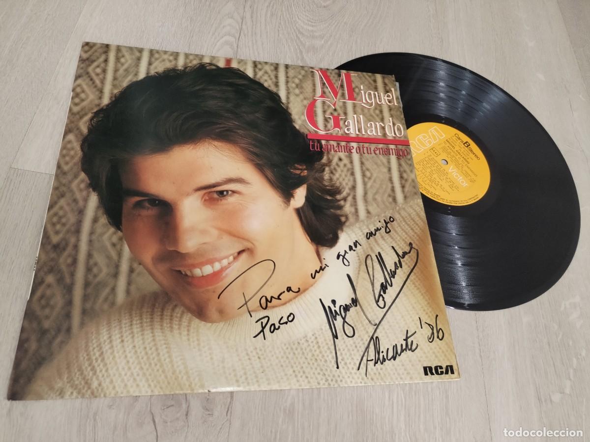 Discos de vinilo: MIGUEL GALLARDO - TU AMANTE O TU ENEMIGO ..LP DE RCA - ORIGINAL DE 1984 .. FIRMADO Y DEDICADO