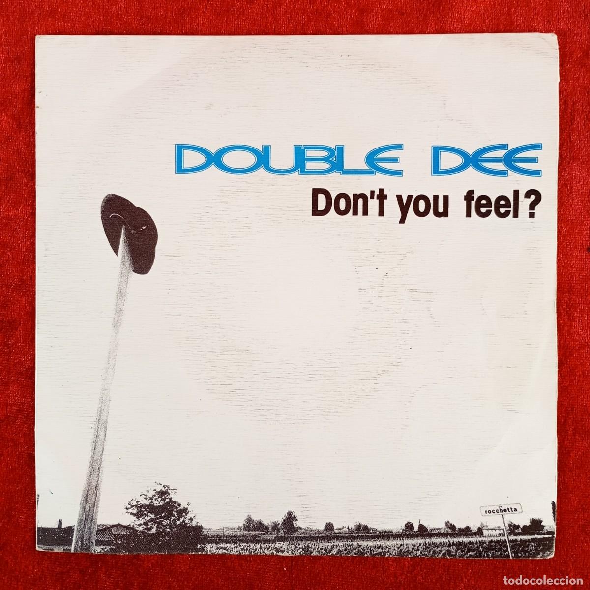 Discos de vinilo: DOUBLE DEE - DON'T YOU FEEL ? - BNS 287 - SINGLE - DISCO VINILO / 3932