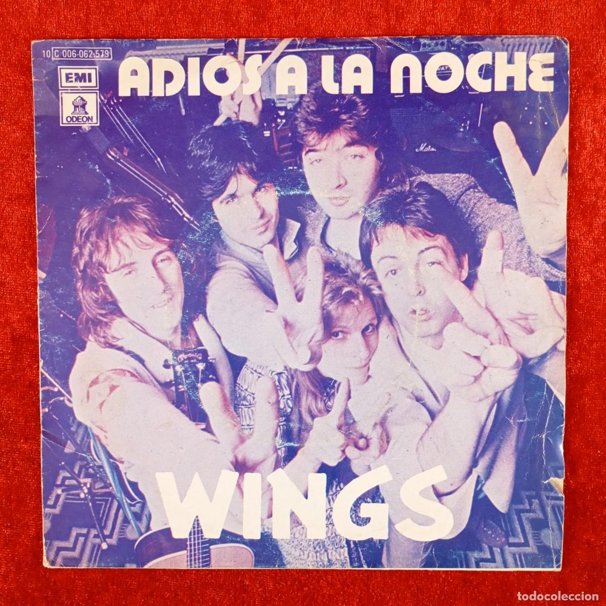 Discos de vinilo: WINGS - ADIOS A LA NOCHE - 10 C 006-062.579 - SINGLE - DISCO VINILO / 3934
