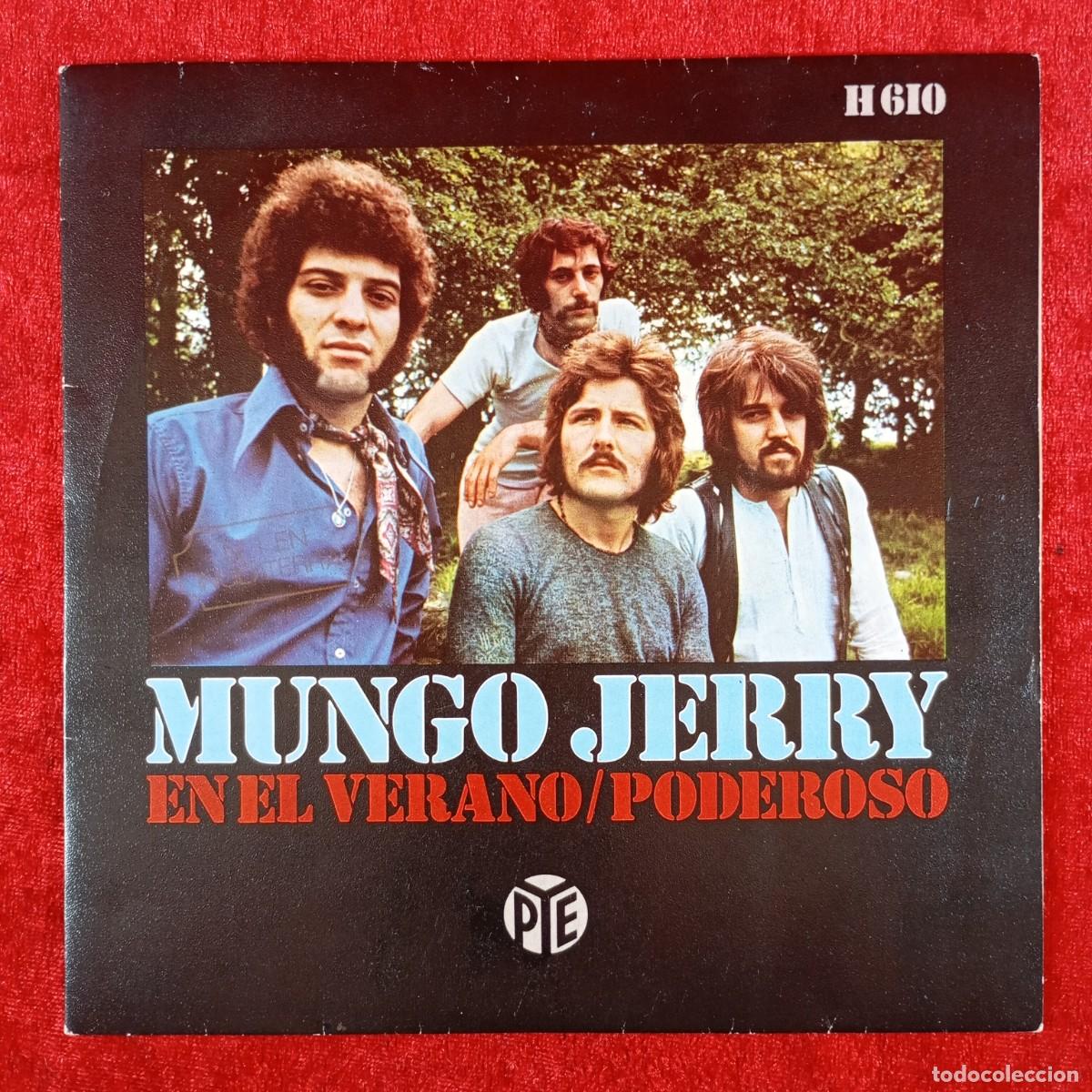 Discos de vinilo: MUNGO JERRY - EN EL VERANO / PODEROSO - H 610 - SINGLE - DISCO VINILO / 3935