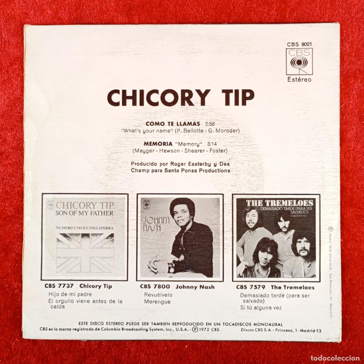 Discos de vinilo: CHICORY TIP - COMO TE LLAMAS ? - CBS 8021 - SINGLE - DISCO VINILO / 3944 - Foto 2