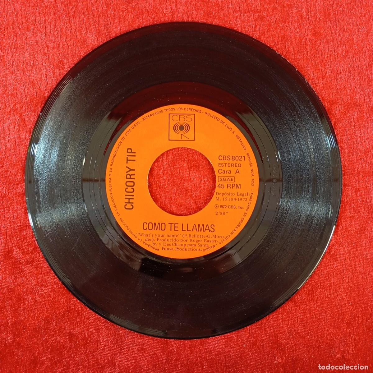 Discos de vinilo: CHICORY TIP - COMO TE LLAMAS ? - CBS 8021 - SINGLE - DISCO VINILO / 3944 - Foto 4
