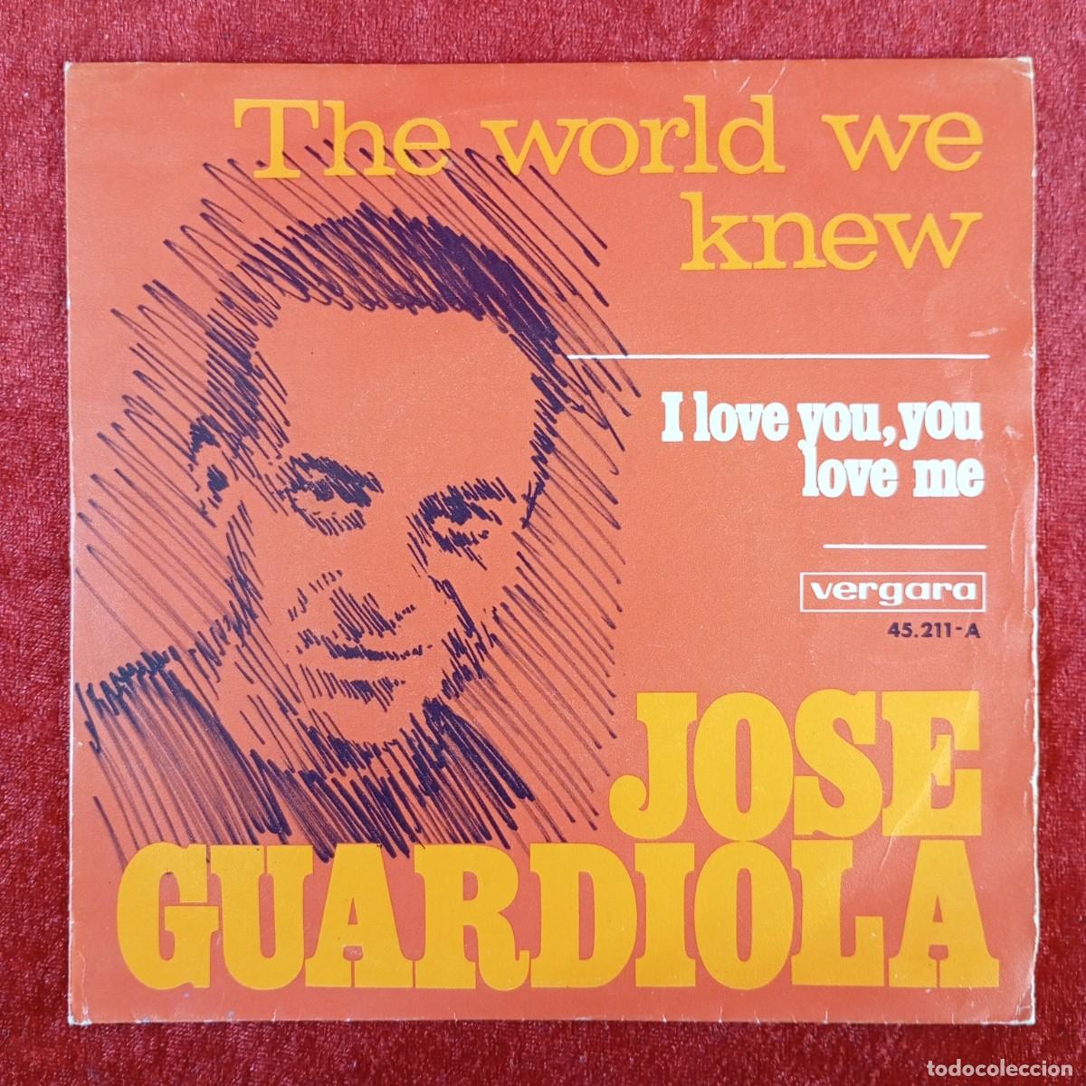 Discos de vinilo: I LOVE YOU, YOU LOVE ME - JOSE GUARDIOLA - 45-211-A - SINGLE - DISCO VINILO / 3945