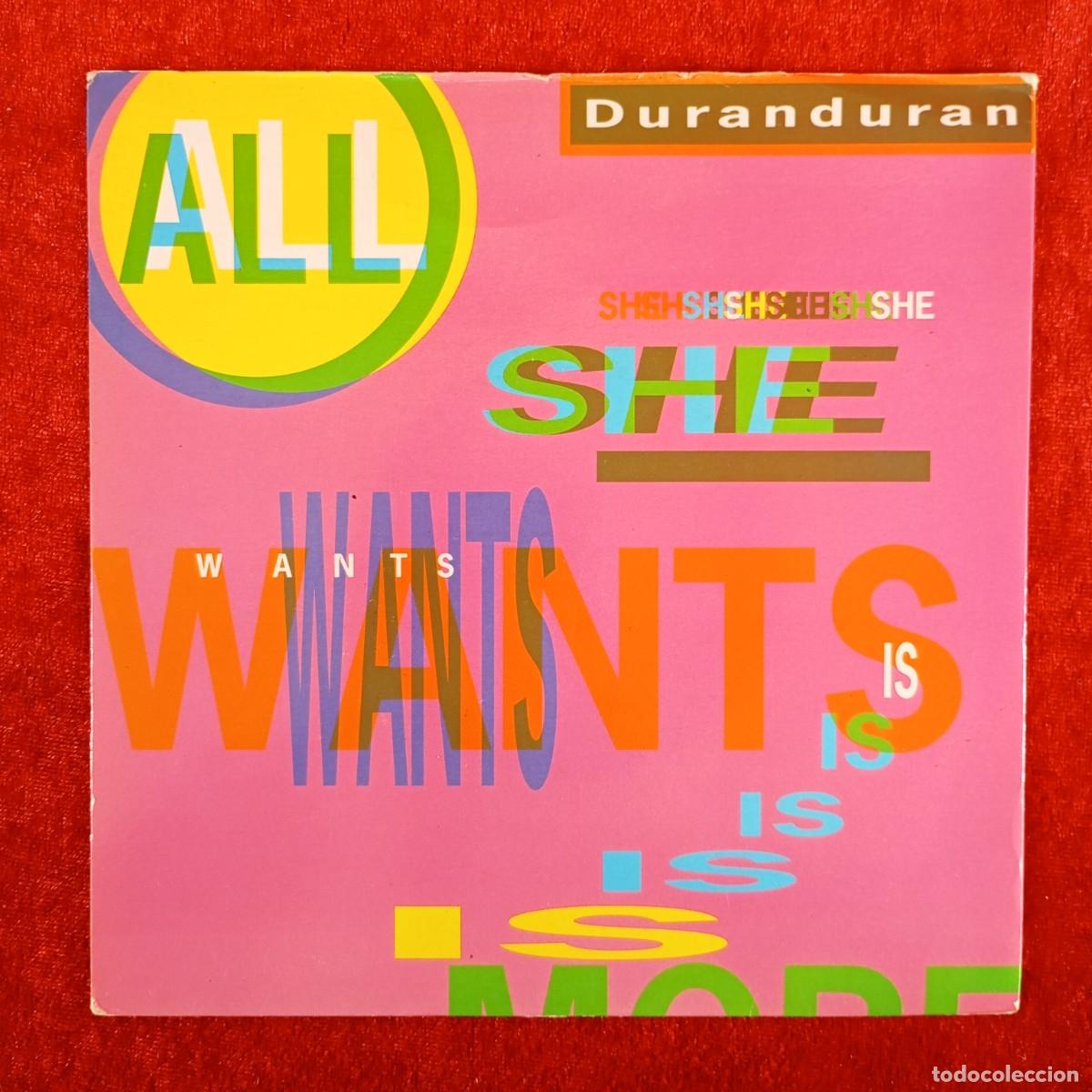 Discos de vinilo: DURAN DURAN - ALL SHE WANTS IS MORE - DD 11 - SINGLE - DISCO VINILO / 3950