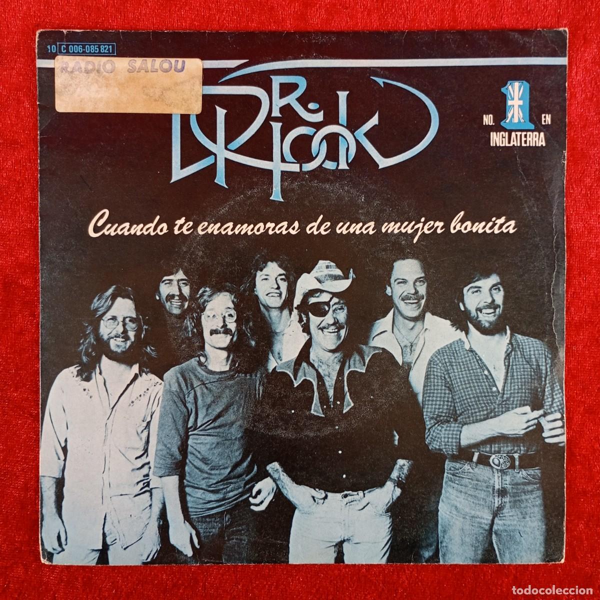 Discos de vinilo: DR. HOOK - CUANDO TE ENAMORAS DE UNA MUJER BONITA - 10 C 006-085 821 - SINGLE - DISCO VINILO / 3952