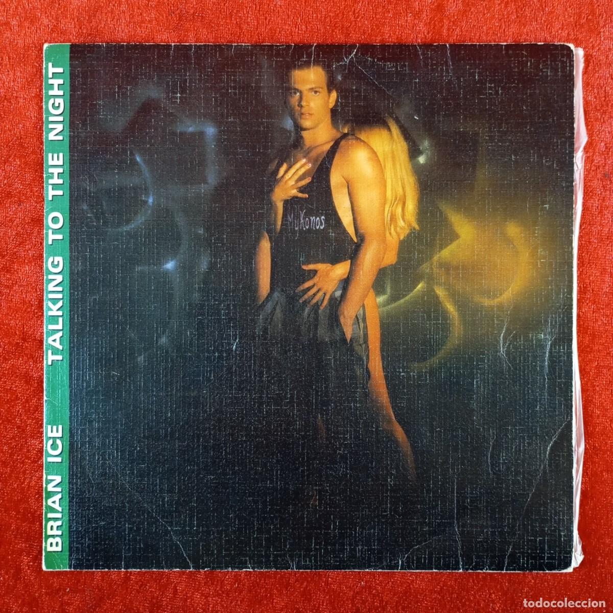Discos de vinilo: BRIAN ICE - TALKING TO THE NIGHT - BNS-133 - SINGLE - DISCO VINILO / 3956