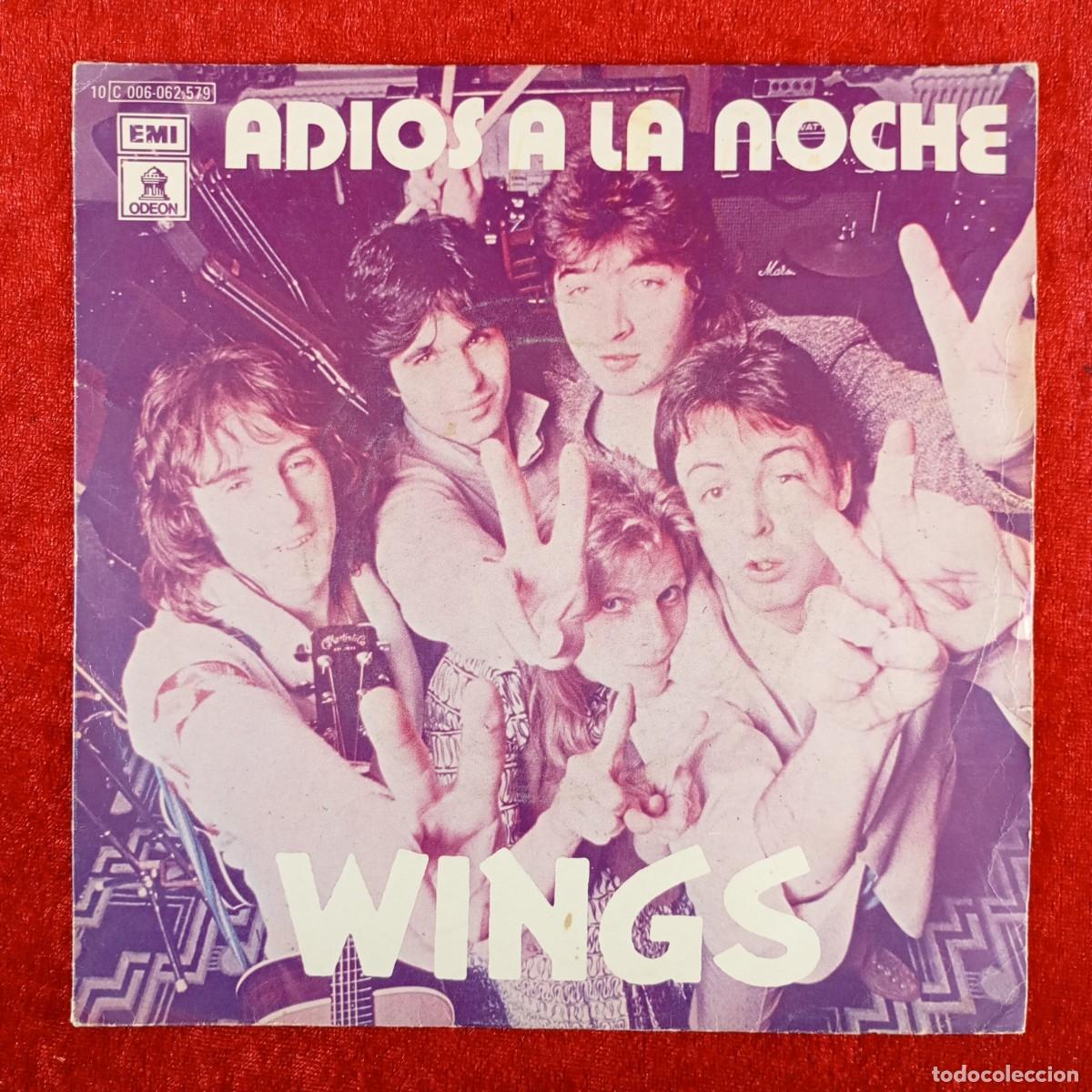 Discos de vinilo: WINGS - ADIOS A LA NOCHE - 10 C 006-062.579 - SINGLE - DISCO VINILO / 3962