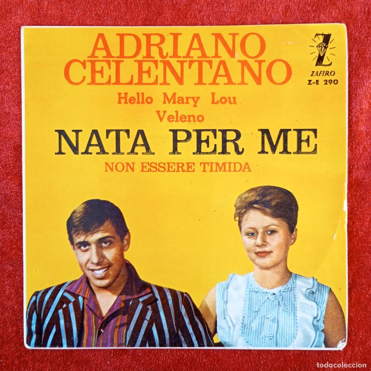 Discos de vinilo: ADRIANO CELENTANO - NATA PER ME - Z-E- 290 - SINGLE - DISCO VINILO / 3968