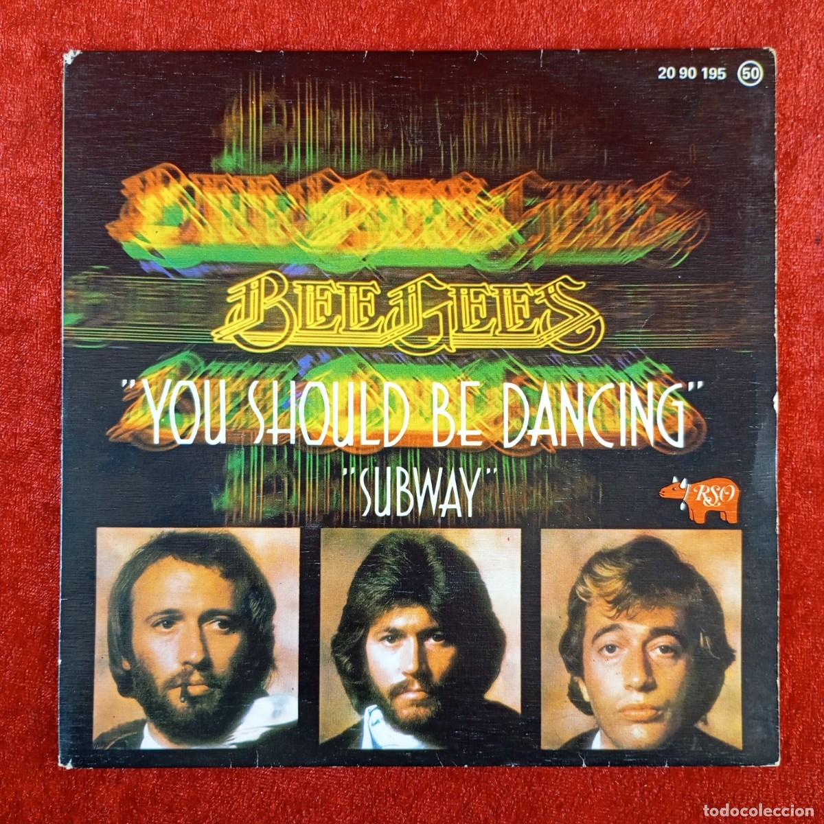 Discos de vinilo: BEE GEES - YOU SHOULD BE DANCING - SUBWAY - 20 90 195 - SINGLE - DISCO VINILO / 3970