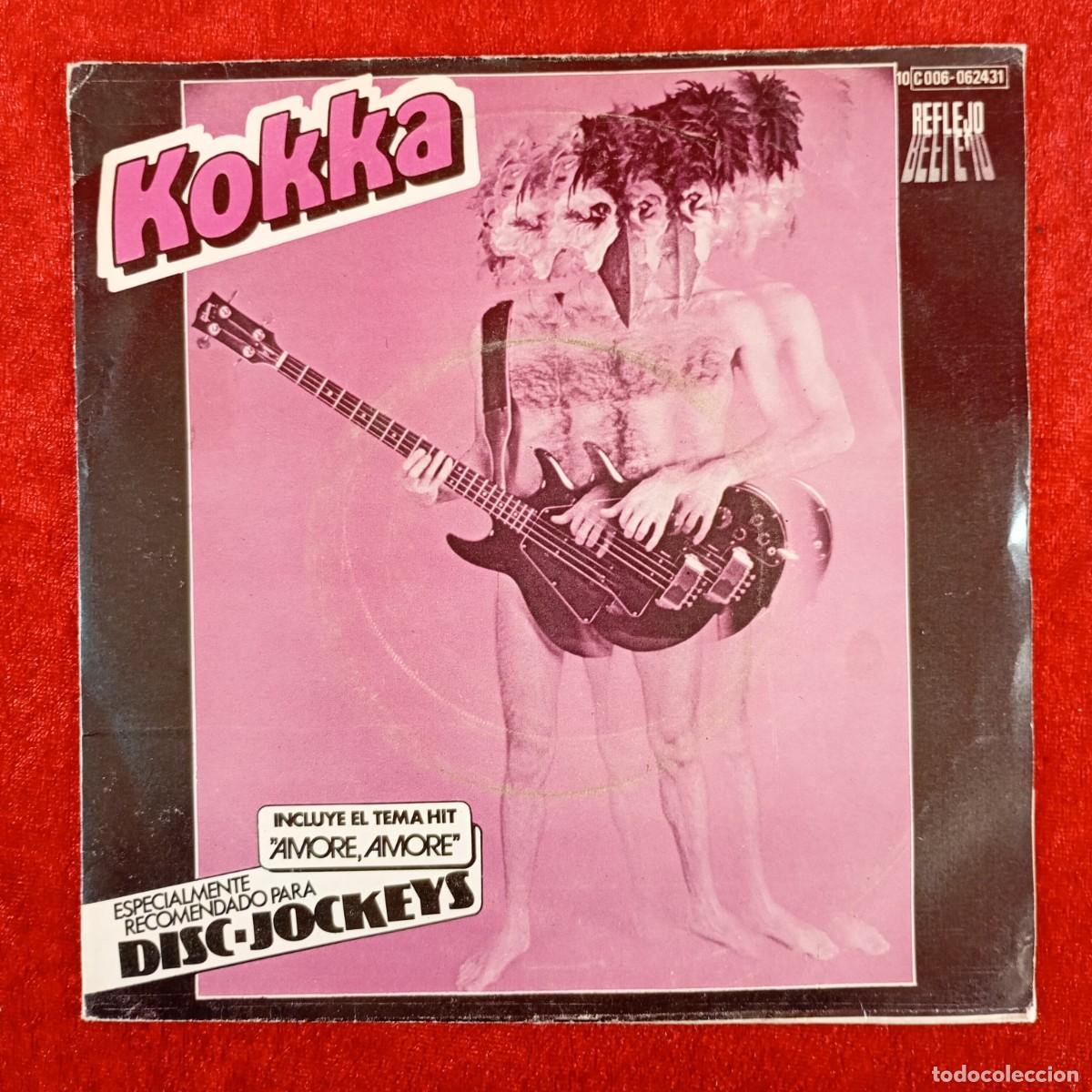 Discos de vinilo: KOKKA - AMORE, AMORE - REFLEJO - 10 C 006-062431 - SINGLE - DISCO VINILO / 3980