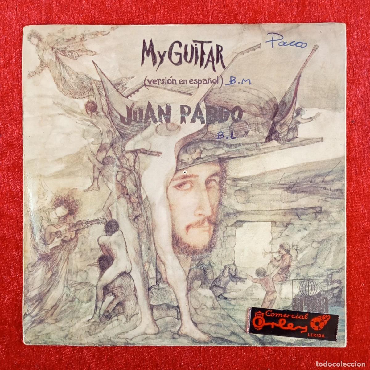 Discos de vinilo: JUAN PARDO - MY GUITAR - 11648-A - SINGLE - DISCO VINILO / 3985