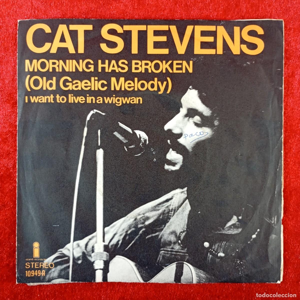 Discos de vinilo: CAT STEVENS - MORNING HAS BROKEN - OLD GAELIC MELODY - 10.949-A - SINGLE - DISCO VINILO / 3986