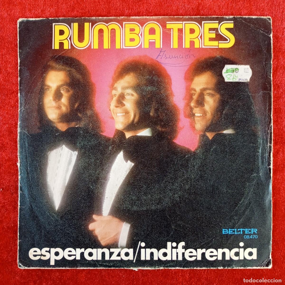 Discos de vinilo: RUMBA TRES - ESPERANZA - INDIFERENCIA - 08.470 - SINGLE - DISCO VINILO / 3993