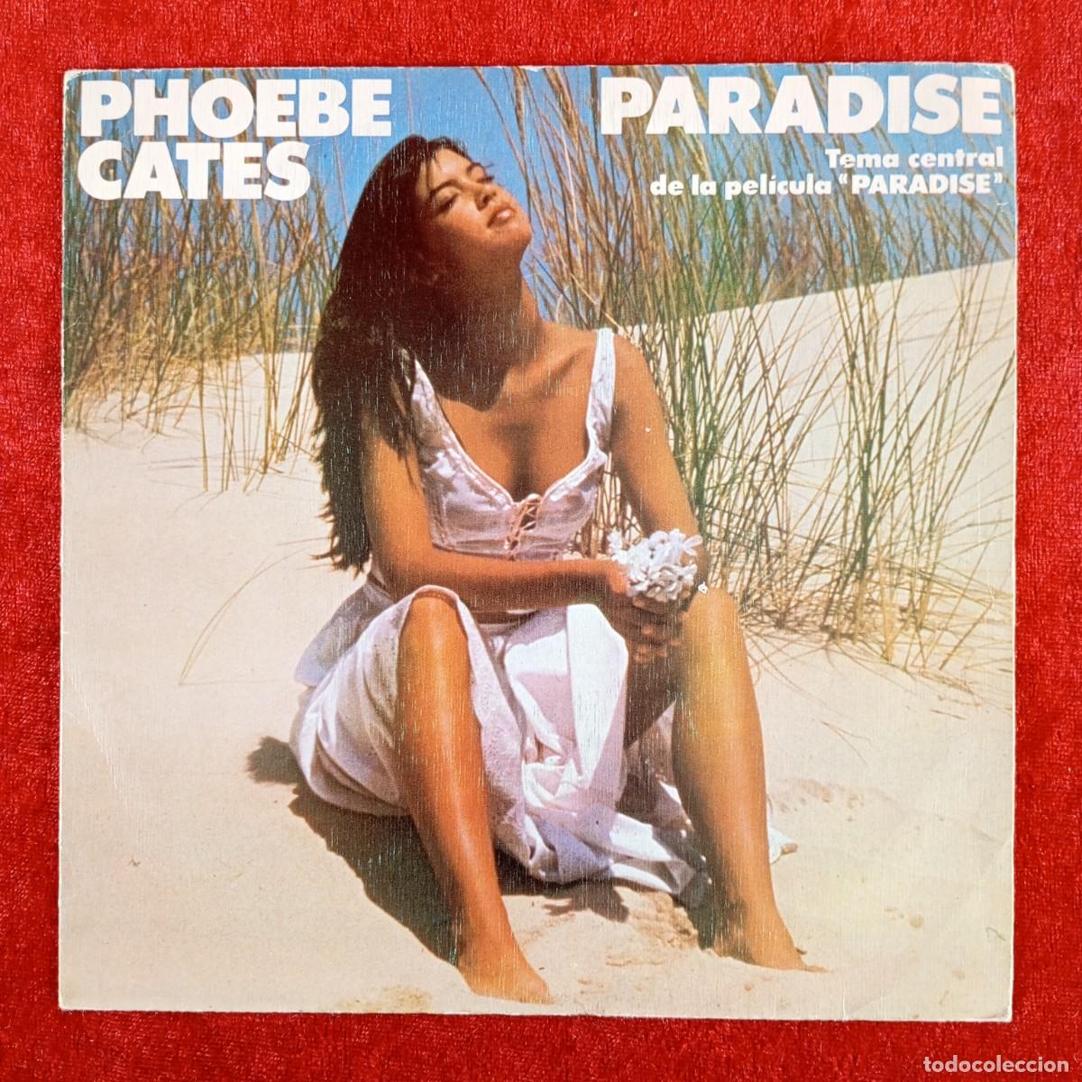 Discos de vinilo: PHOEBE CATES - PARADAISE - CBS A-2059 - SINGLE - DISCO VINILO / 3996