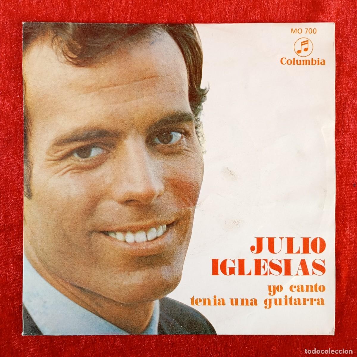 Discos de vinilo: JULIO IGLESIAS - YO CANTO - TENIA UNA GUITARRA - MO 700 - SINGLE - DISCO VINILO / 4006