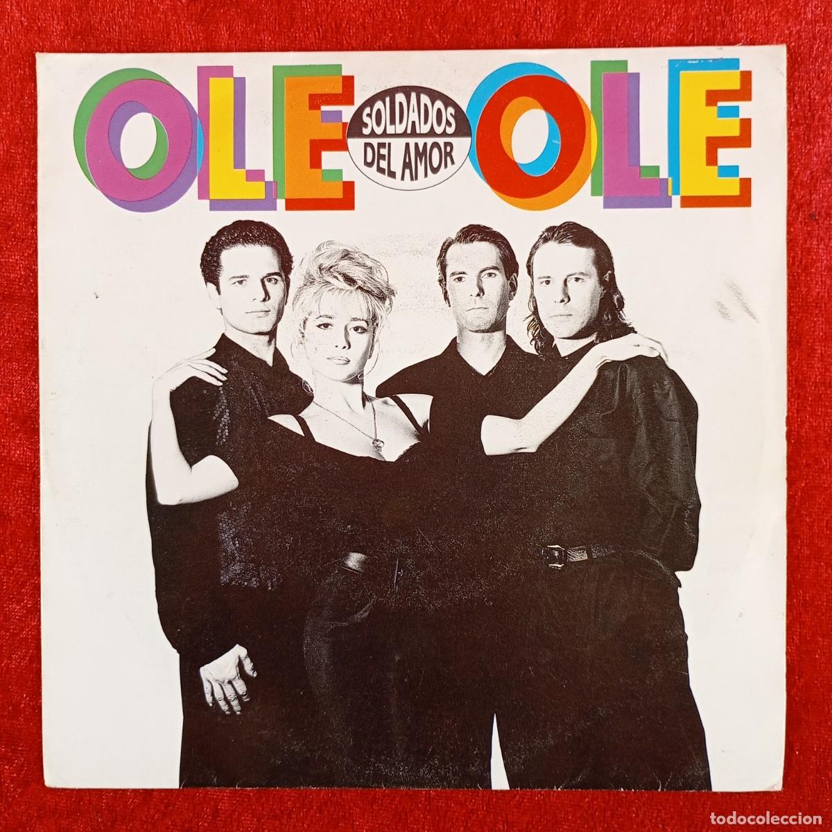 Discos de vinilo: OLE OLE - SOLDADOS DEL AMOR - 006 40 2267 7 - SINGLE - DISCO VINILO / 4011