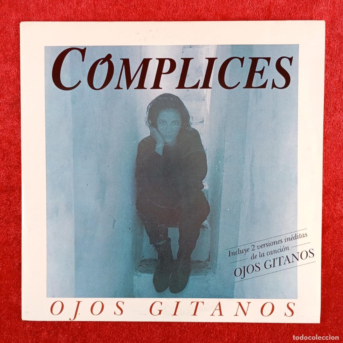 Discos de vinilo: C&Oacute;MPLICES - OJOS GITANOS - 74321103777 (1A) - SINGLE - DISCO VINILO / 4013