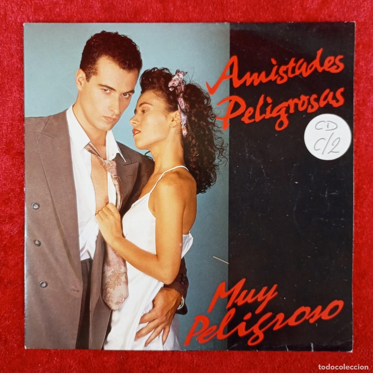 Discos de vinilo: AMISTADES PELIGROSAS - MUY PELIGROSO - 006 1225317 - SINGLE - DISCO VINILO / 4014