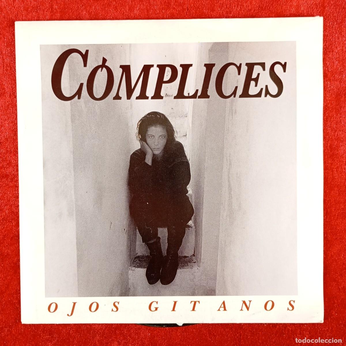 Discos de vinilo: C&Oacute;MPLICES - OJOS GITANOS - 0425 - SINGLE - DISCO VINILO / 4015