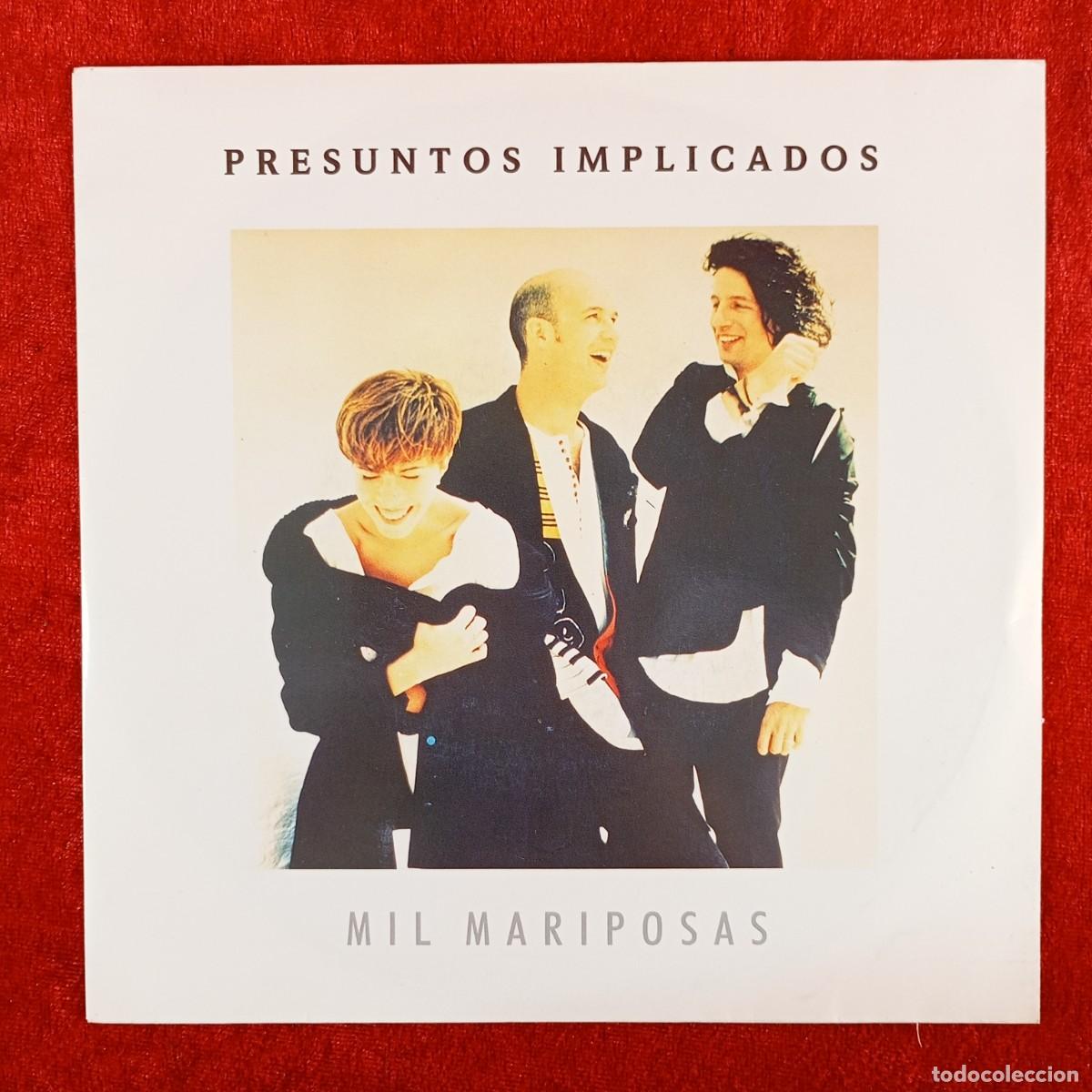 Discos de vinilo: PRESUNTOS IMPLICADOS - MIL MARIPOSAS - 1.532 - SINGLE - DISCO VINILO / 4016