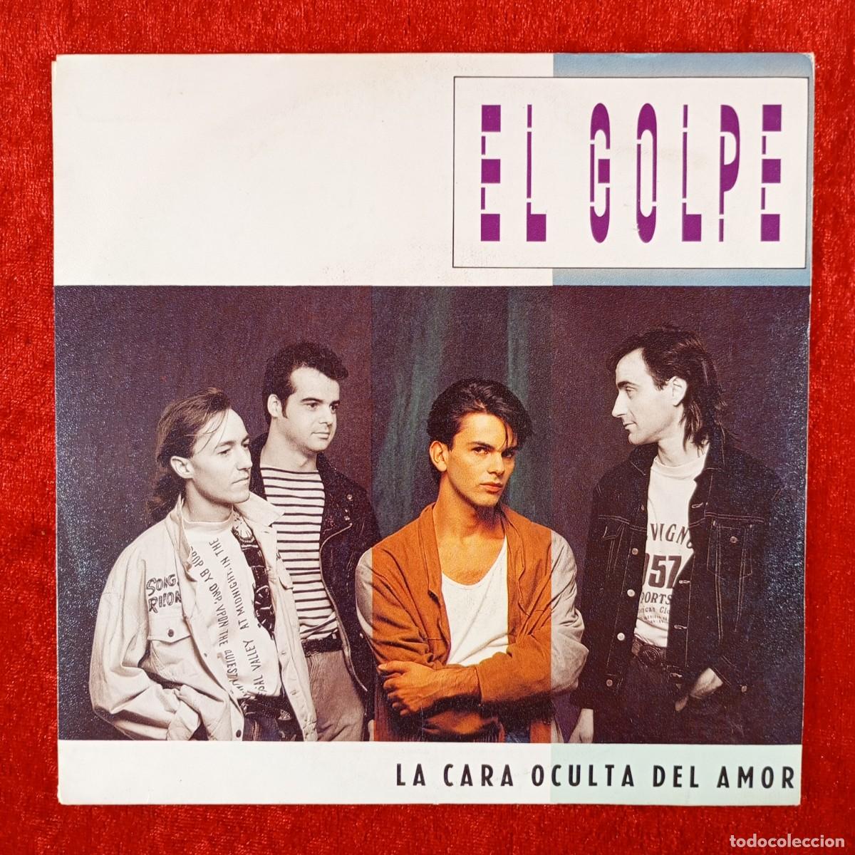 Discos de vinilo: EL GOLPE - LA CARA OCULTA DEL AMOR - 246526-7 - SINGLE - DISCO VINILO / 4022