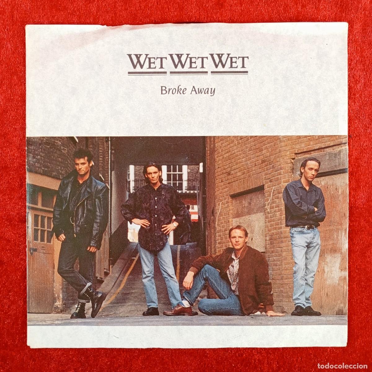 Discos de vinilo: WET WET WET - BROKE AWAY - 876 538-7 - JEWEL 10 - SINGLE - DISCO VINILO / 4039