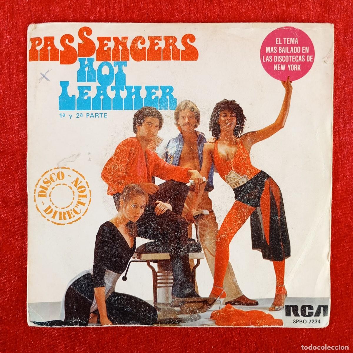 Discos de vinilo: PASSENGERS - HOT LEATHER - SPBO-7234 - SINGLE - DISCO VINILO / 4046