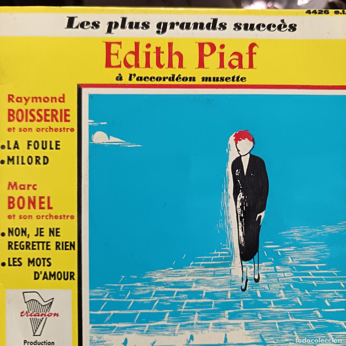 Discos de vinilo: EDITH PIAF, La Foule/ Milord/ Non Je ne regrette rien/ Les mots D'Amour