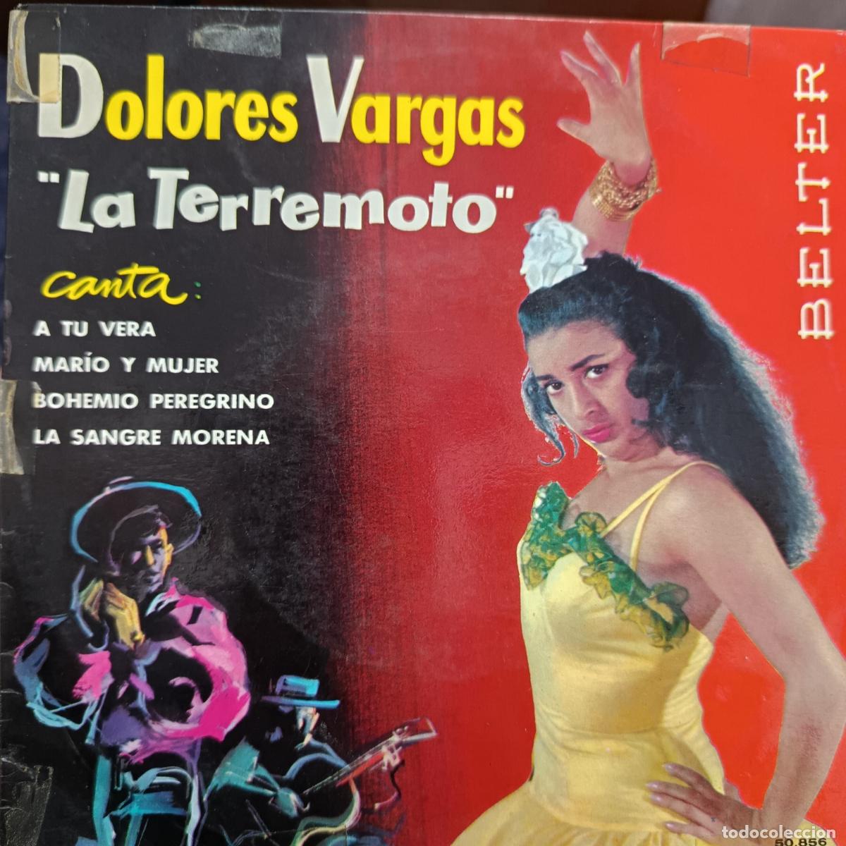 Discos de vinilo: DOLORES VARGAS La Terremoto EP 1962 A Tu Vera/ La sangre morena/ mario y mujer/ Bohemio peregrino