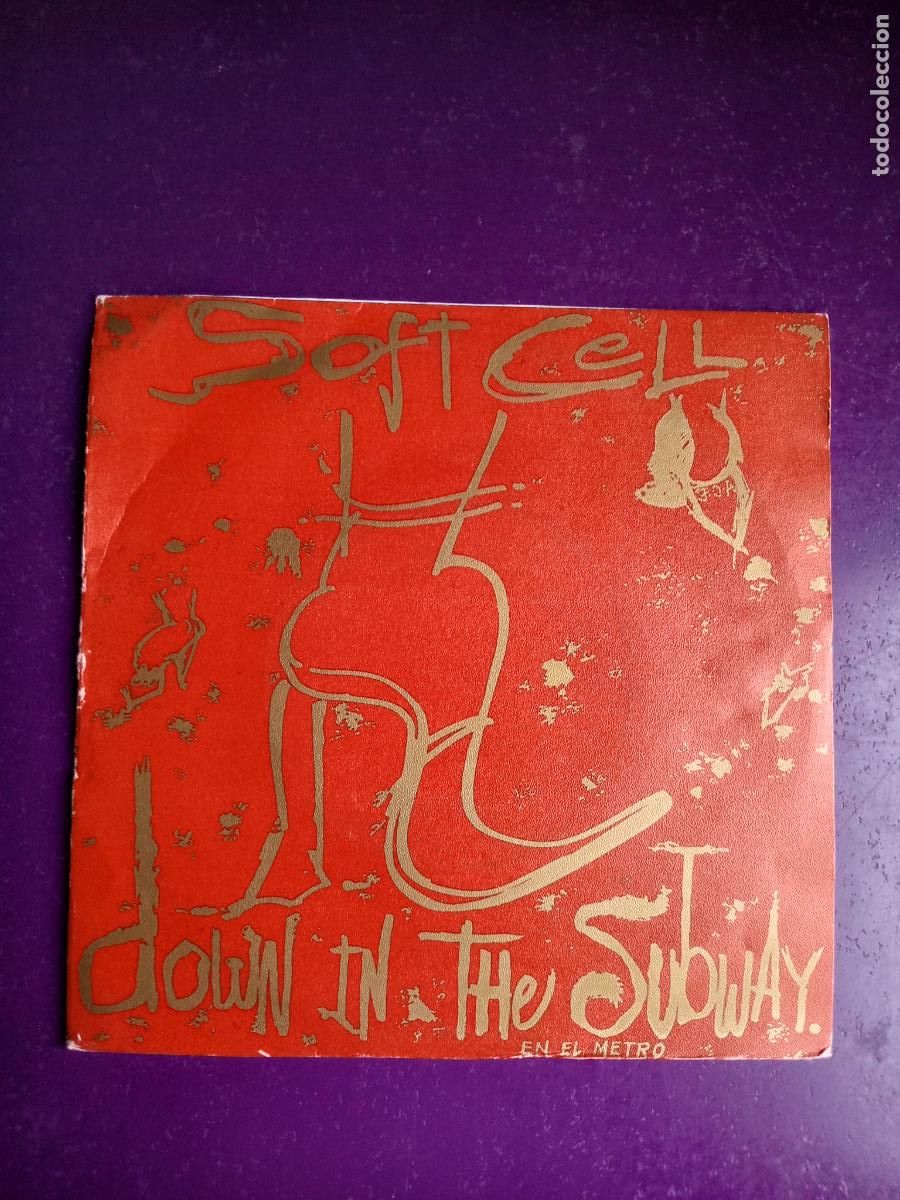 Discos de vinilo: Soft Cell &ndash; Down In The Subway = En El Metro - Sg VERTIGO 1984 - ELECTRONICA SYNTH POP 80'S