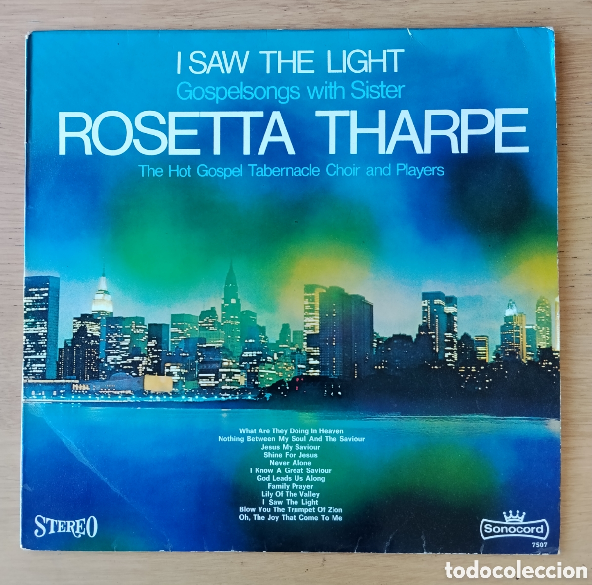 Discos de vinilo: SISTER ROSETTA THARPE, THE HOT GOSPEL TABERN&rdquo; : &rdquo;I SAW THE LIGHT&rdquo; LP VINILO 1969- GOSPEL - BLUES