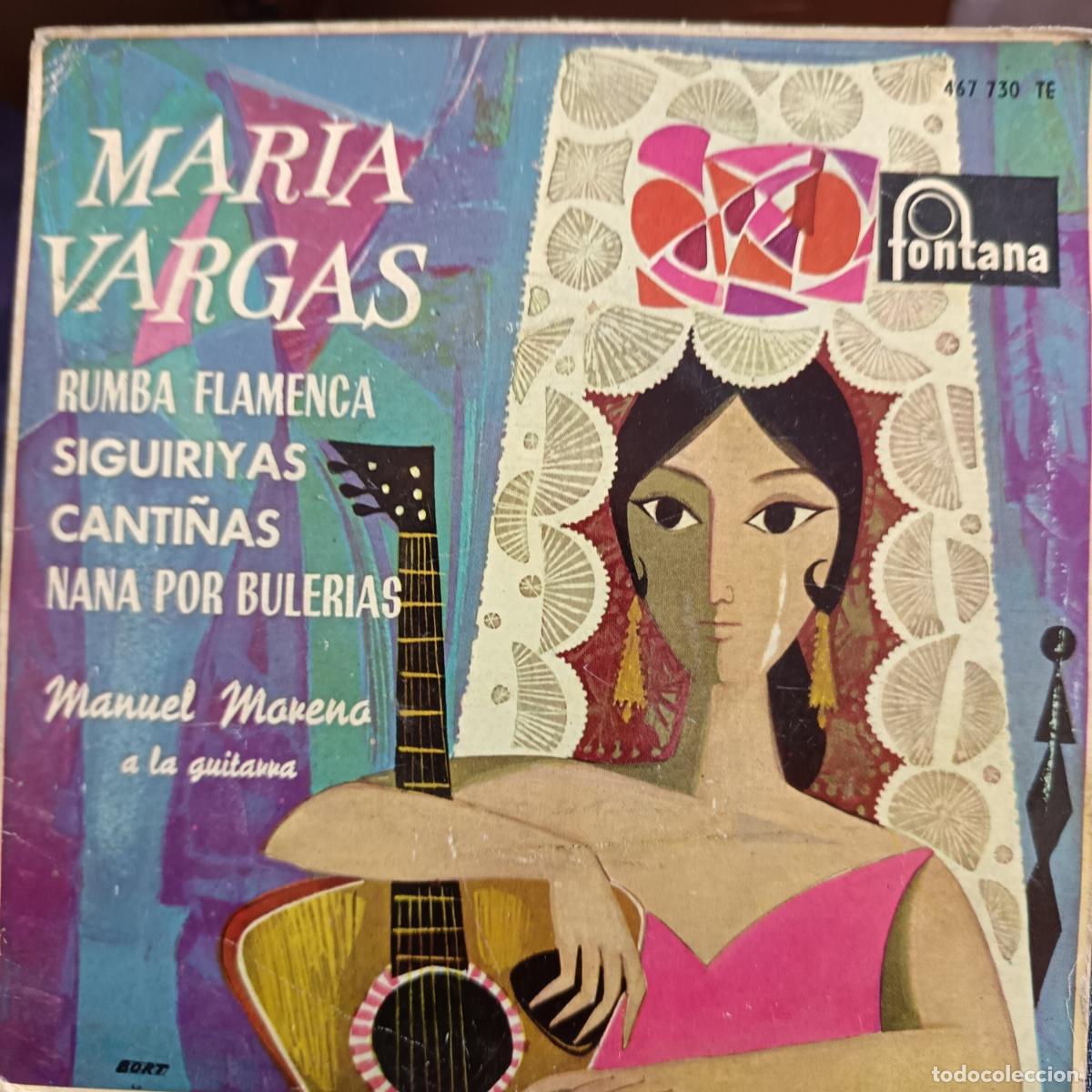 Discos de vinilo: MARIA VARGAS EP 1962 Que bonita es la Chumbera/ A la Sole&aacute;/ Nena morena/ Solo por verte.