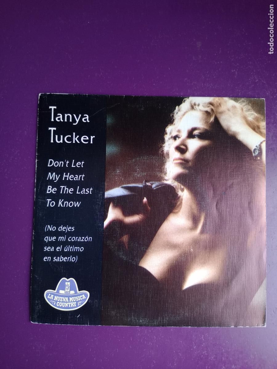 Discos de vinilo: Tanya Tucker &ndash; Don't Let My Heart Be The Last To Know - Sg HISPAVOX 1992 - FOLK COUNTRY ROCK