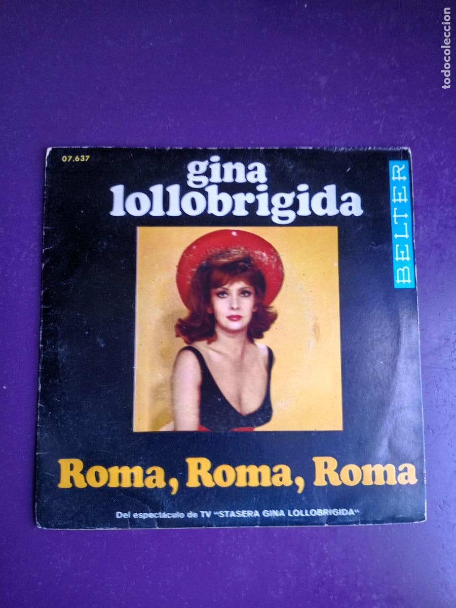 Discos de vinilo: Gina Lollobrigida &ndash; Roma, Roma, Roma - Sg BELTER 1969 - ITALIA BSO TV - POCO USO
