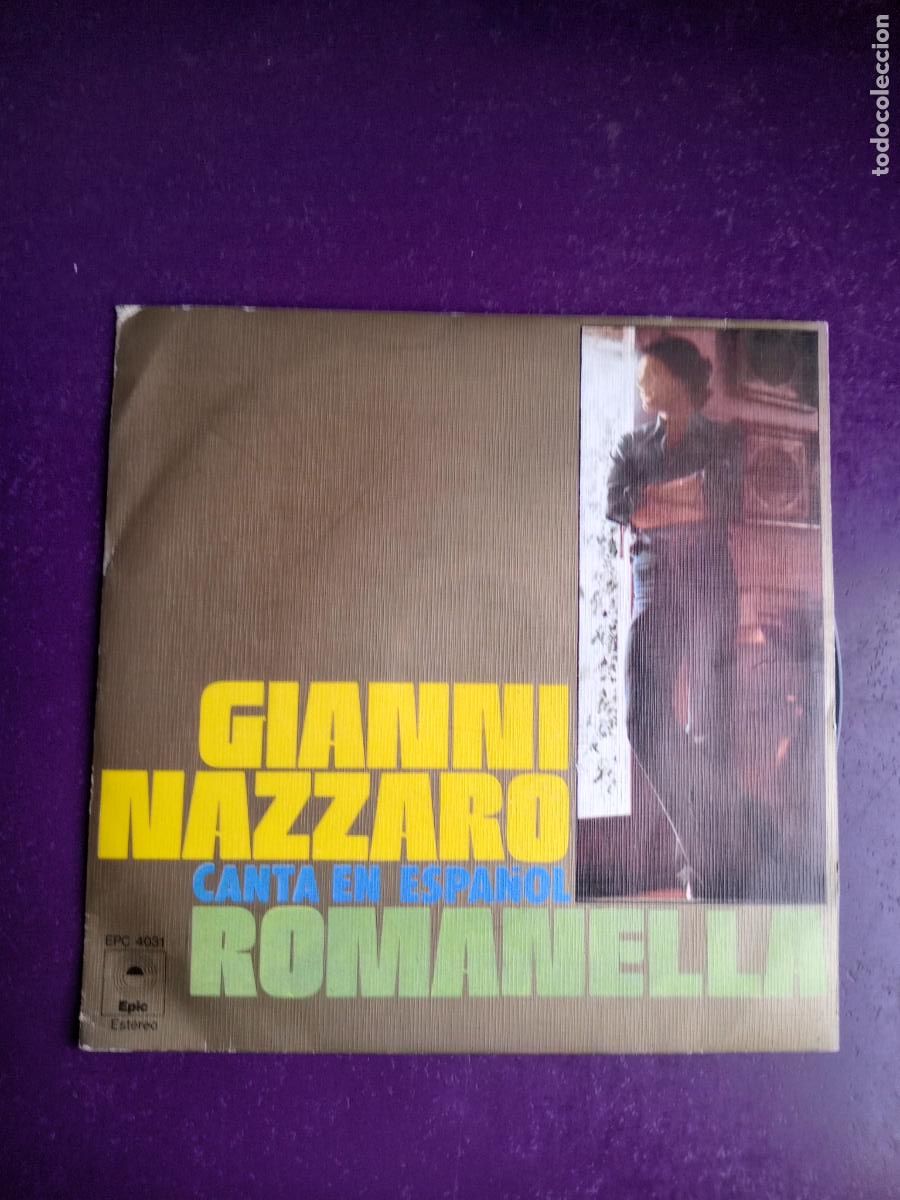 Discos de vinilo: Gianni Nazzaro &ndash; Canta En Espa&ntilde;ol Romanella - Sg EPIC 1976 - ITALIA MELODICA POP