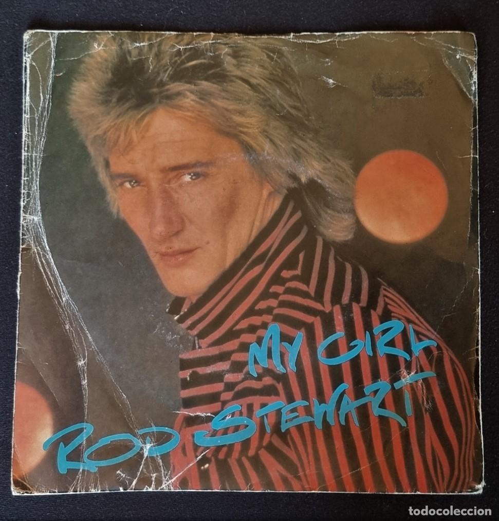 Discos de vinilo: ROD STEWART MY GIRL / SHE WON`T DANCE WITH ME - WARNER BROS RECORDS 1980