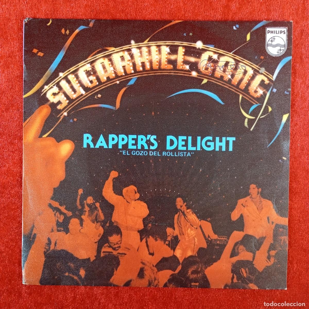 Discos de vinilo: SUGARHILL GANG - RAPPER'S DELIGHT - EL GOZO DEL ROLLISTA - 61 98 316 - SINGLE - DISCO VINILO / 4064