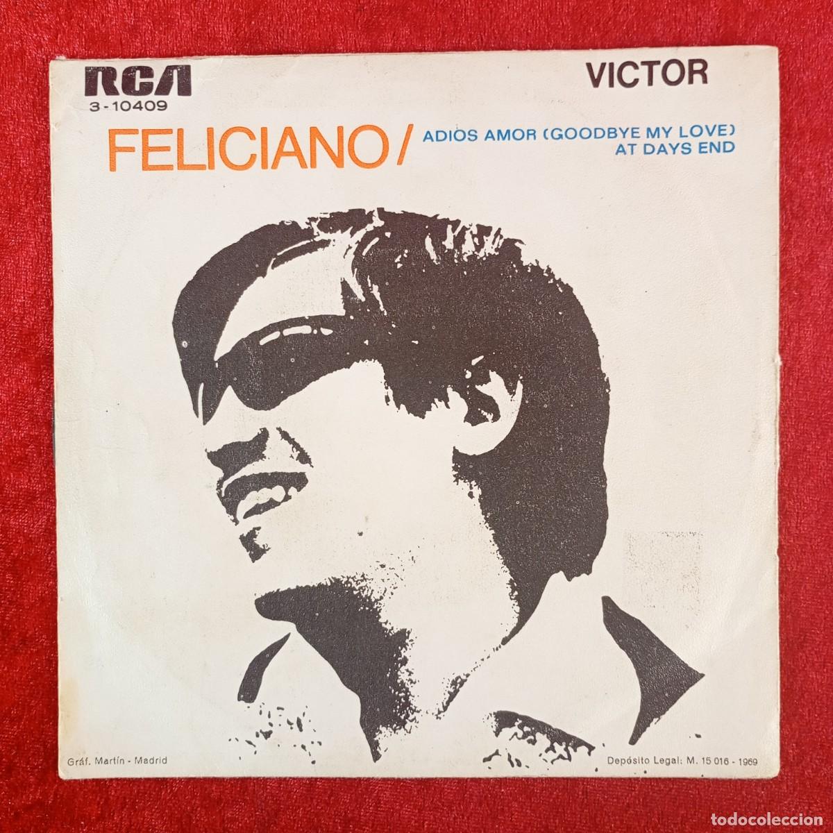 Discos de vinilo: FELICIANO - ADIOS AMOR - GOODBY MY LOVE - 3-10409 - SINGLE - DISCO VINILO / 4066