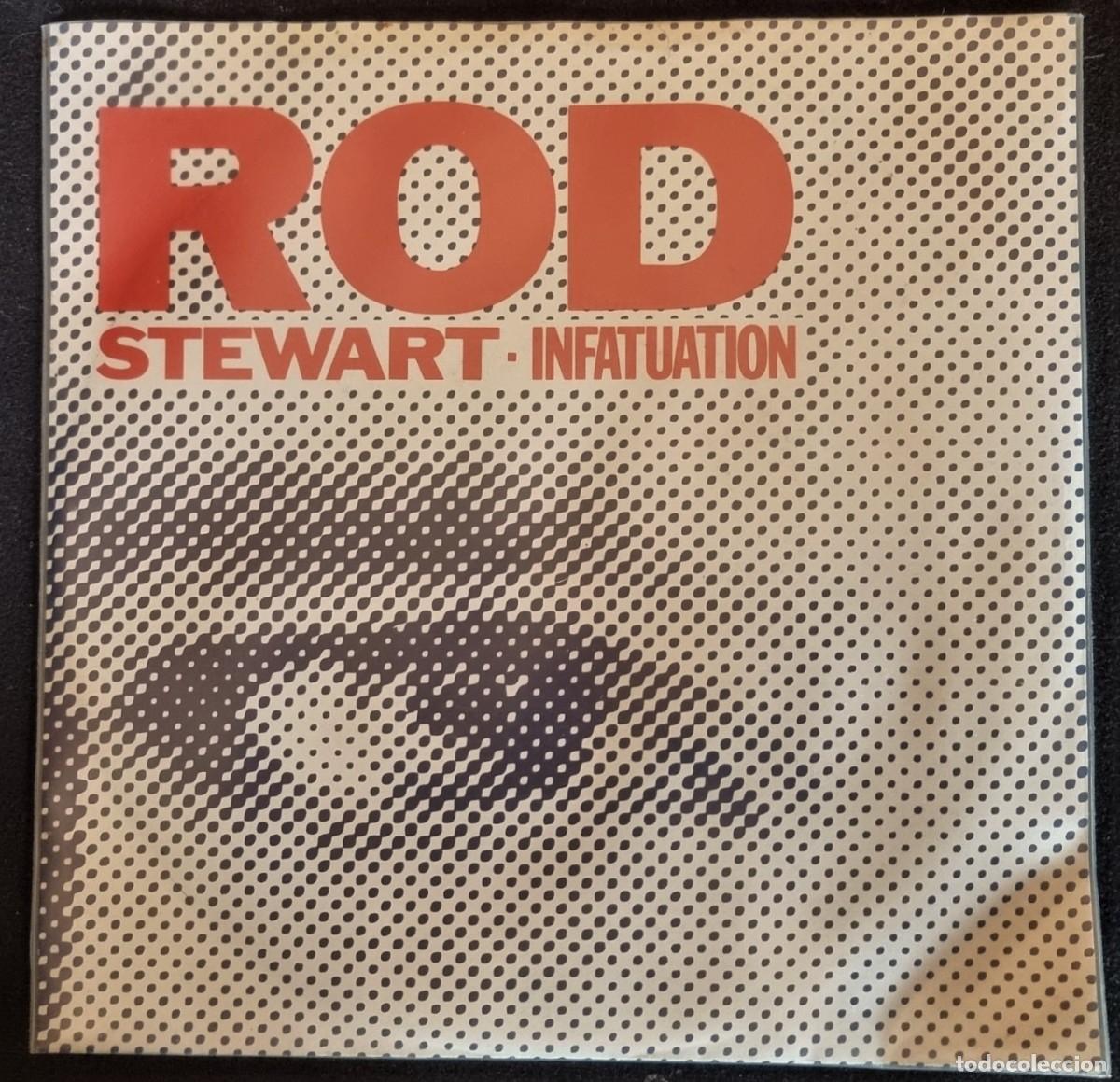 Discos de vinilo: ROD STEWART - INFATUATION / THREE TIME LOSER - WARNER BROS RECORDS