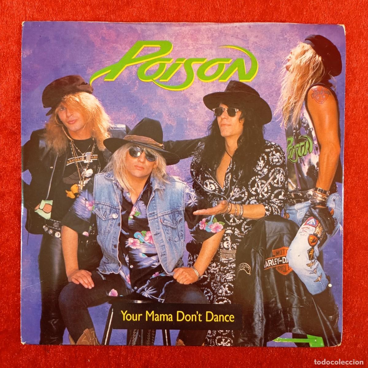 Discos de vinilo: POISON - YOUR MAMA DON'T DANCE - CL 523 - SINGLE - DISCO VINILO / 4074