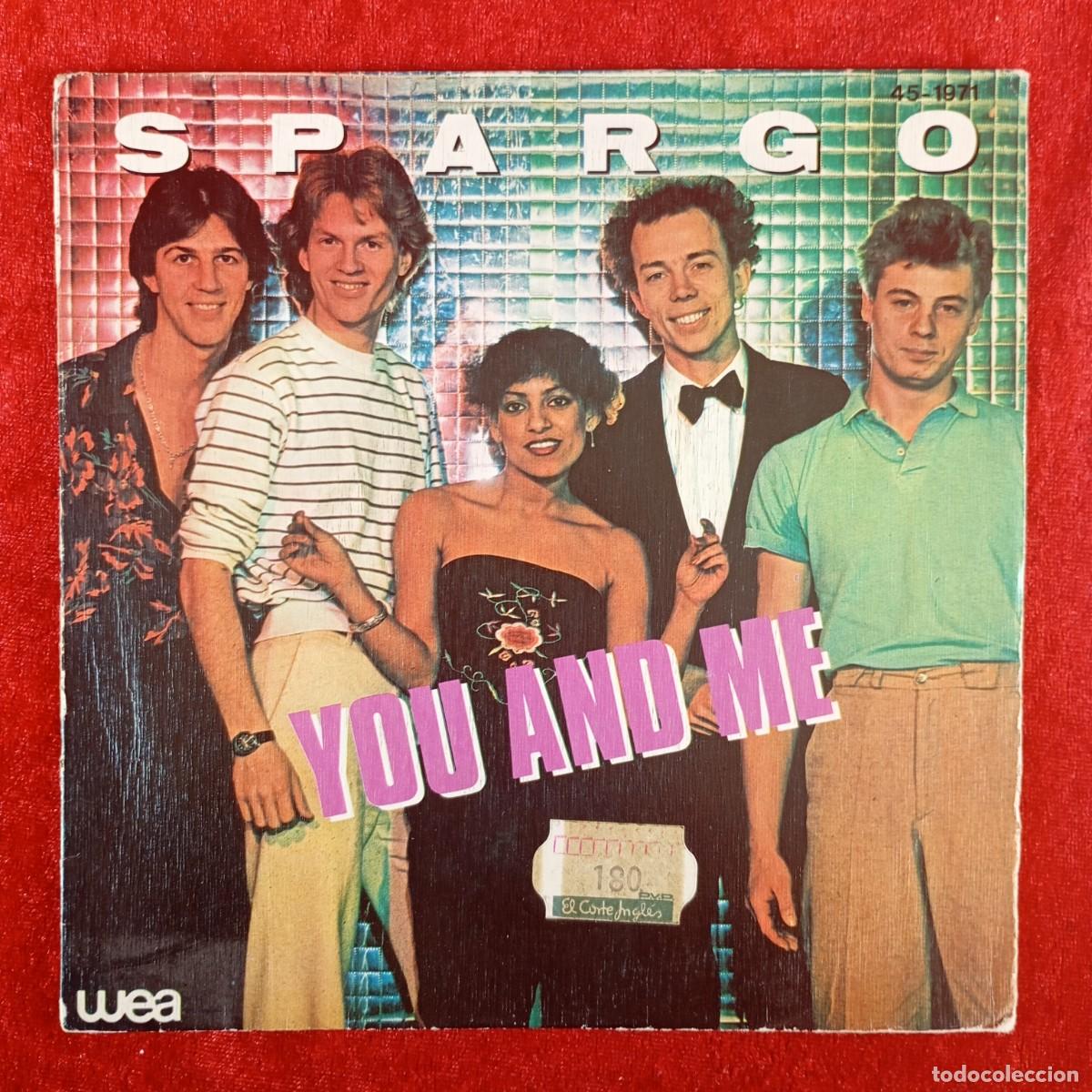Discos de vinilo: SPARGO - YOU AND ME - WEA - 45-1971 - SINGLE - DISCO VINILO / 4093
